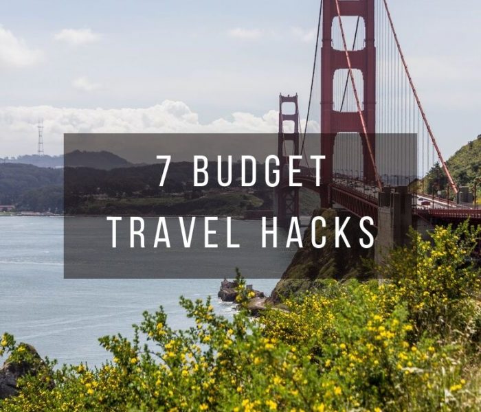 Cheap Travel Hacks: Travel on a Budget