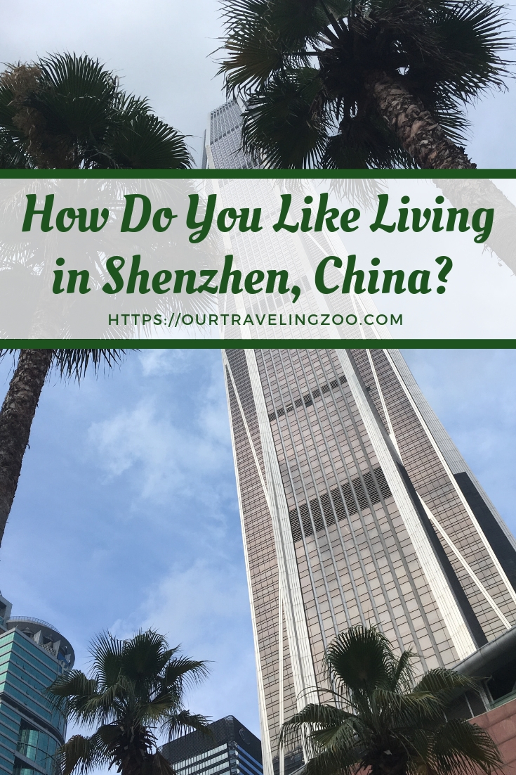 How do you like living in Shenzhen, China