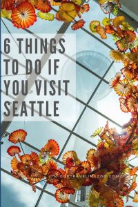 3 days in Seattle. What should you do?