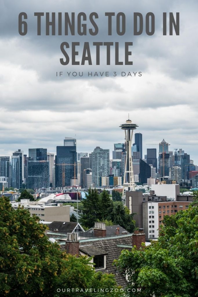 what to see in Seattle in 3 days