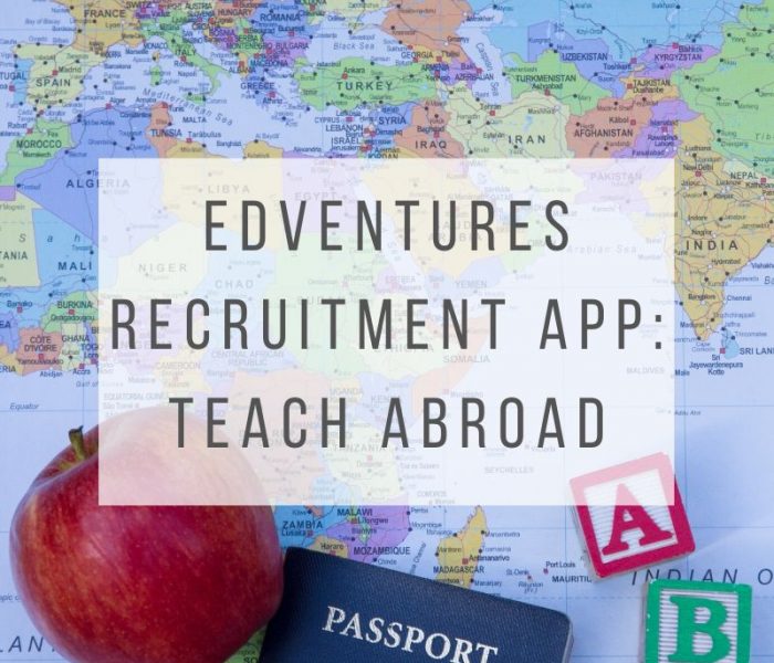 Edventures Recruitment: International Teaching Jobs in the Palm of Your Hand